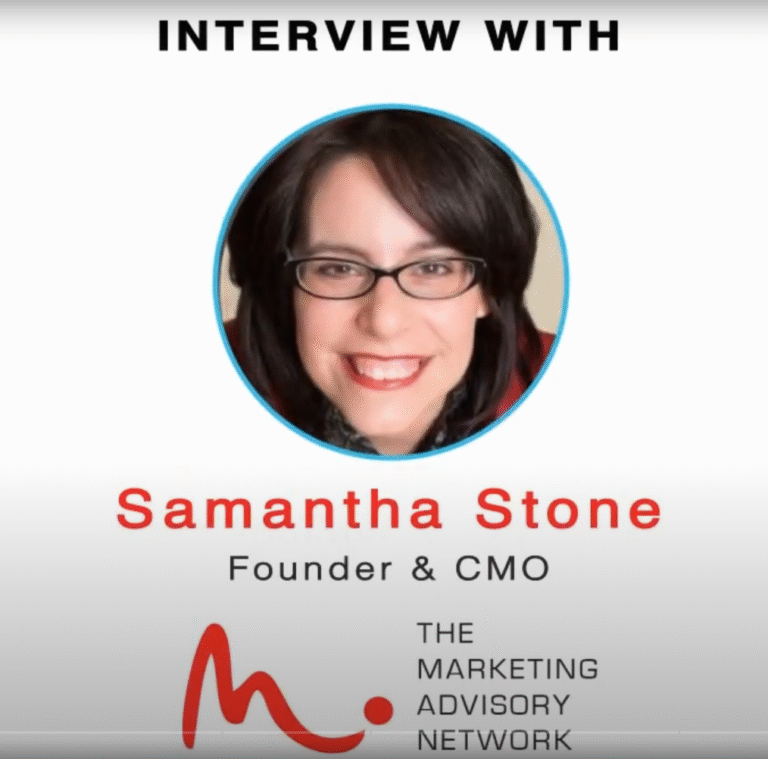 Interview | Samantha Stone Founder & CMO at The Marketing Advisory Network