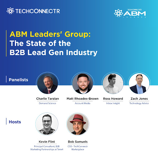 ABM Leaders’ Group: The State of the B2B Lead Gen Industry